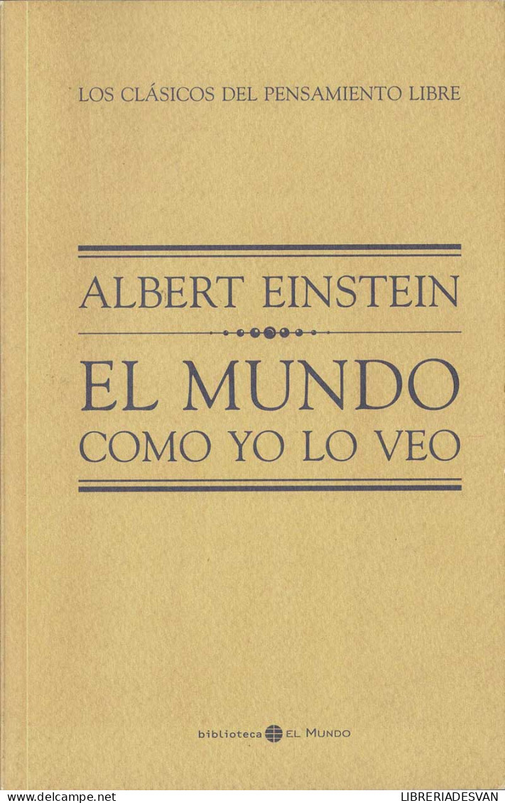 El Mundo Como Yo Lo Veo - Albert Einstein - Philosophie & Psychologie