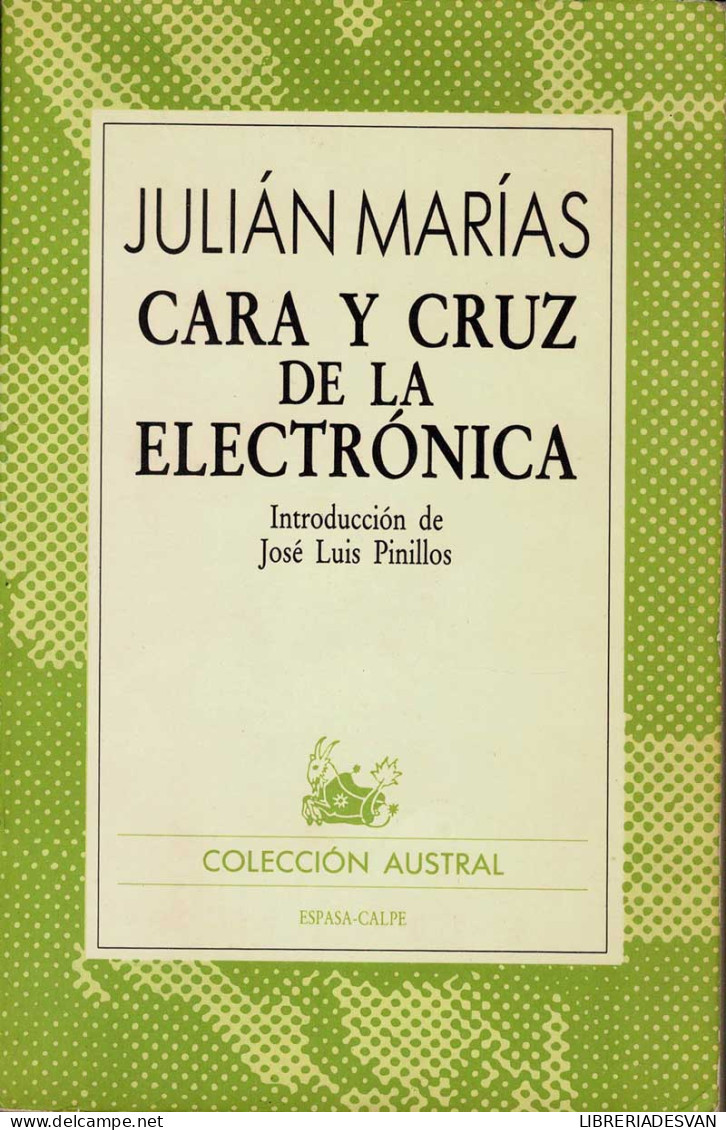 Cara Y Cruz De La Electrónica - Julián Marías - Filosofie & Psychologie