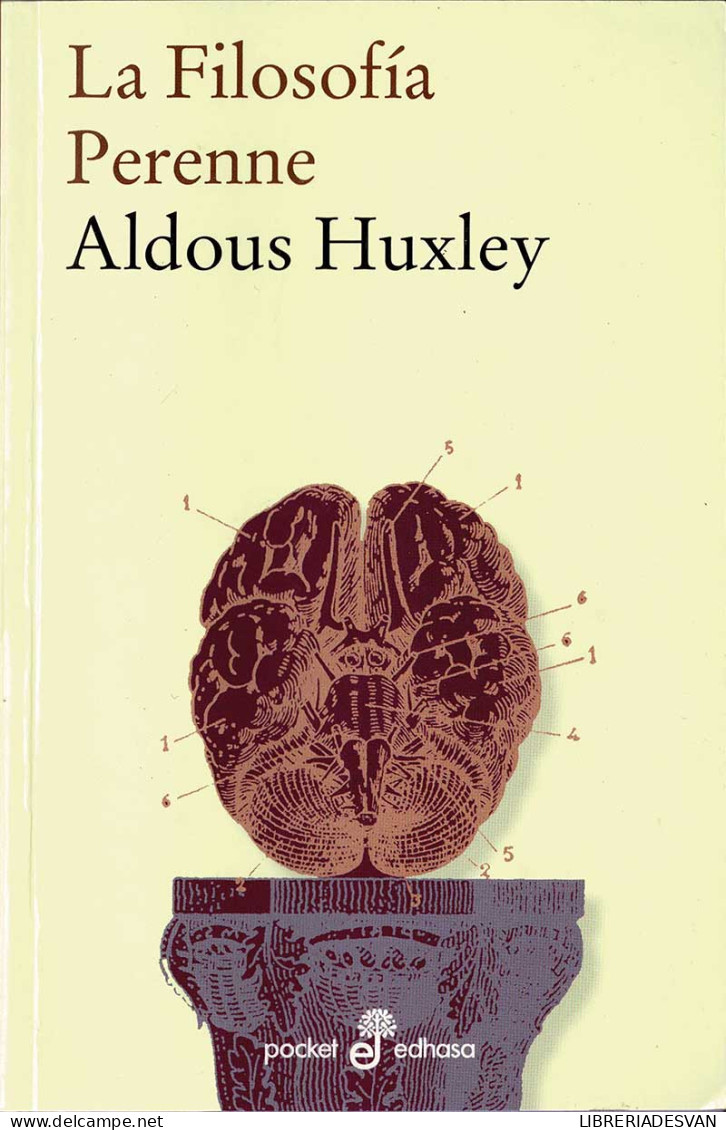 La Filosofía Perenne - Aldous Huxley - Filosofía Y Sicología