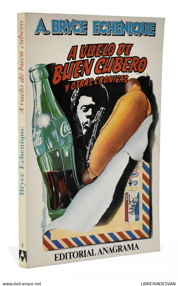 A Vuelo De Buen Cubero Y Otras Crónicas - A. Bryce Echenique - Philosophie & Psychologie