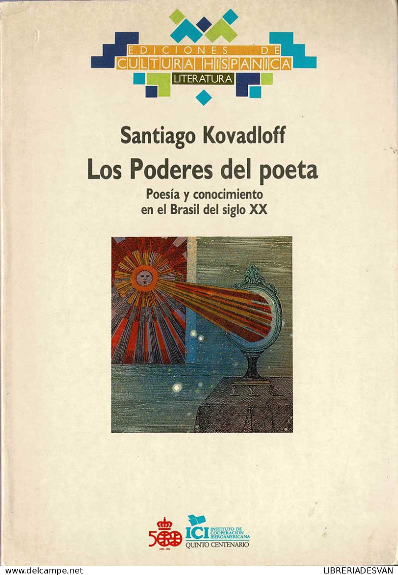 Los Poderes Del Poeta. Poesía Y Conocimiento En El Brasil Del Siglo XX - Santiago Kovadloff - Filosofia & Psicologia