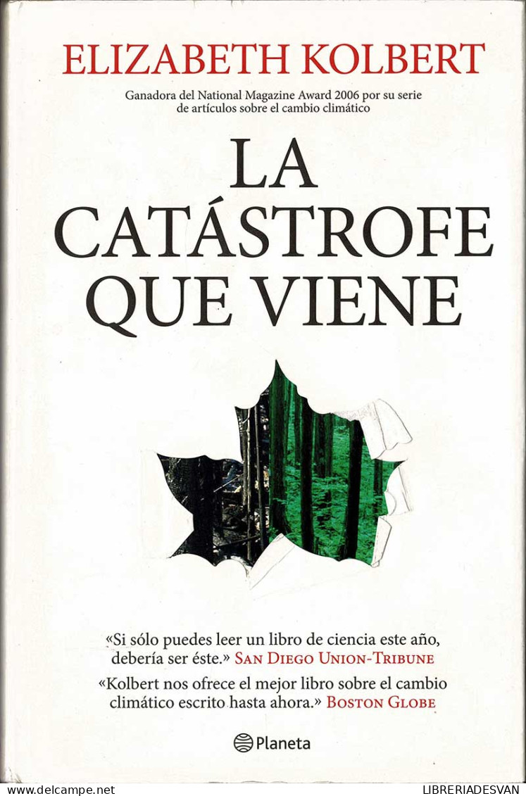 La Catástrofe Que Viene - Elizabeth Kolbert - Filosofie & Psychologie