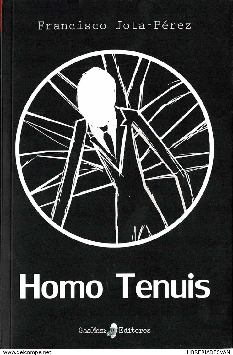 Homo Tenuis - Francisco Jota-Pérez - Filosofía Y Sicología