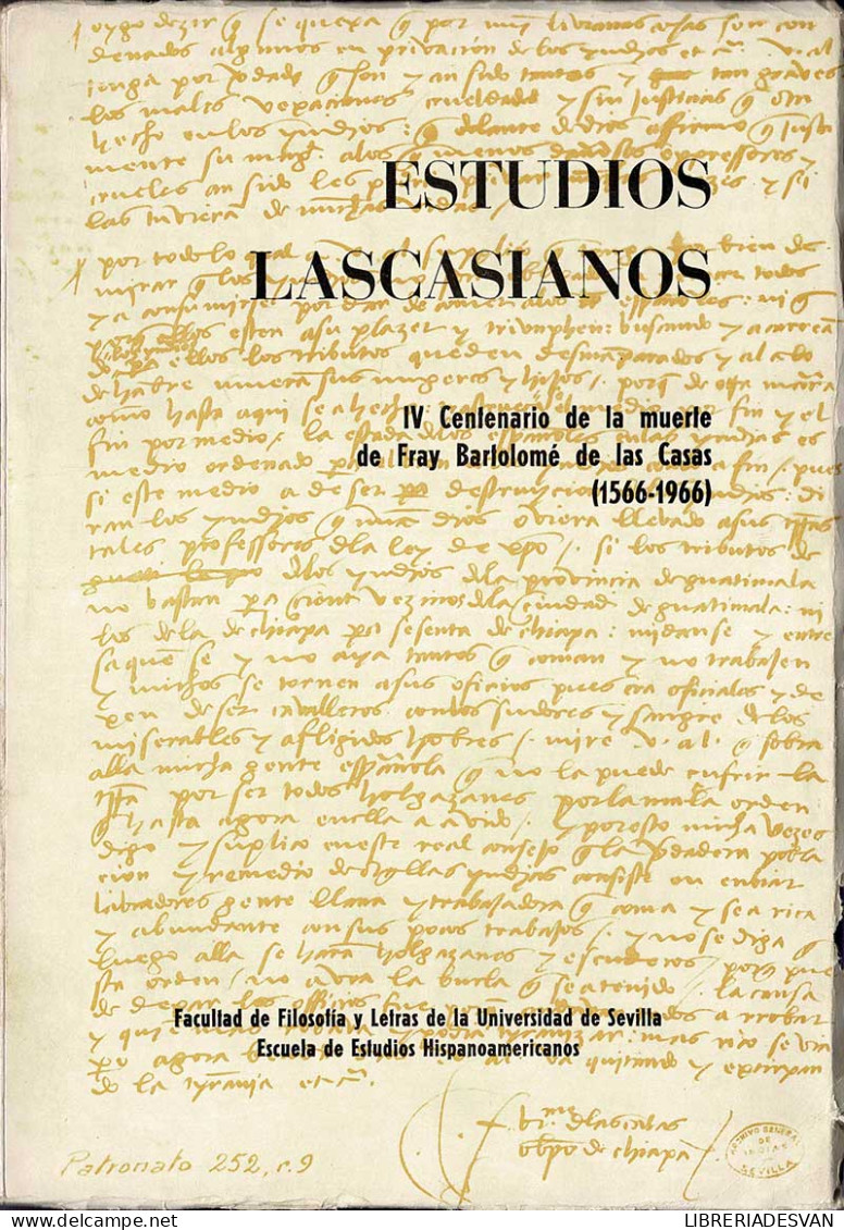 Estudios Lascasianos. IV Centenario De La Muerte De Fray Bartolomé De Las Casas (1566-1966) - Philosophie & Psychologie