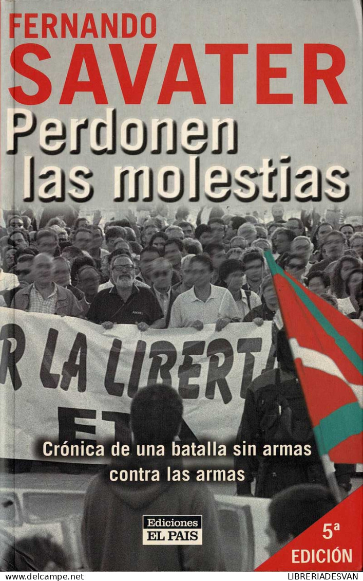 Perdonen Las Molestias - Fernando Savater - Filosofia & Psicologia