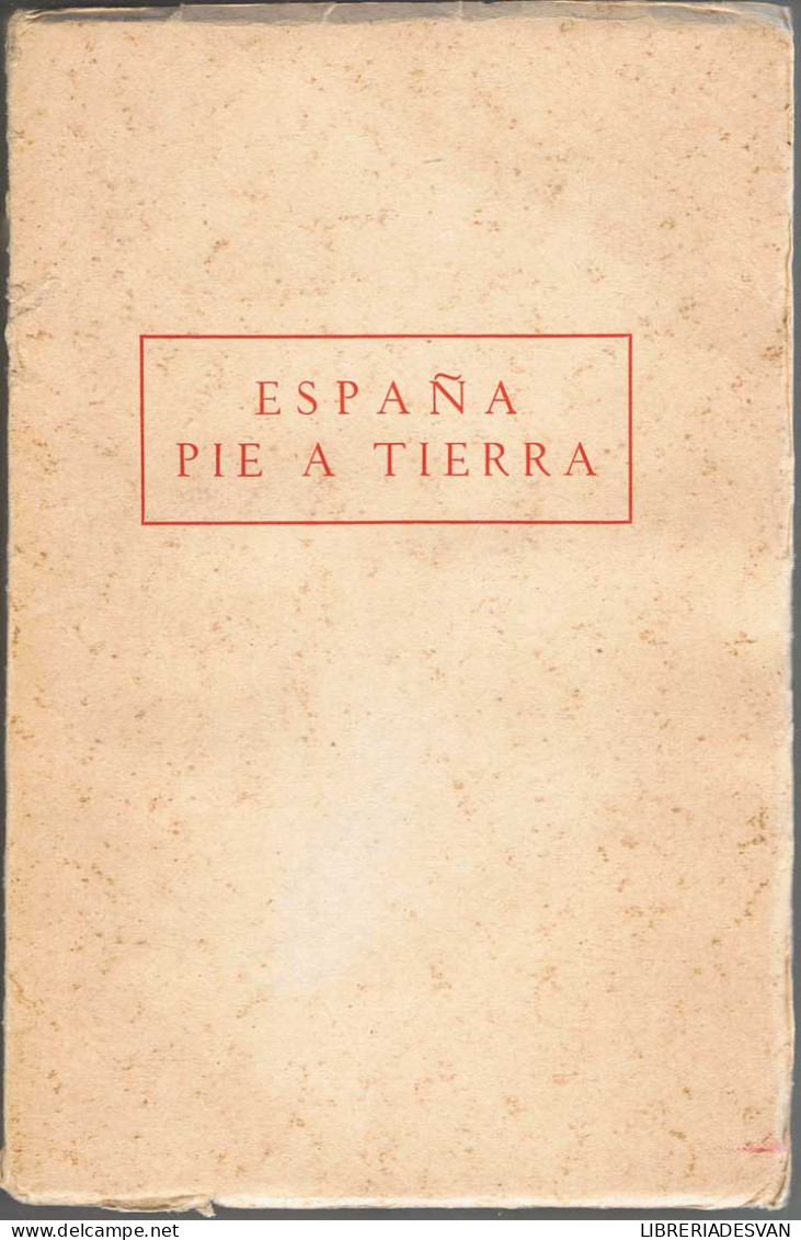 España Pie A Tierra - José María García Escudero - Philosophie & Psychologie