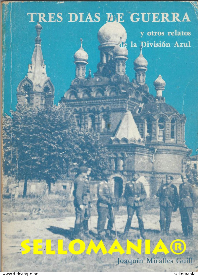 TRES DIAS DE GUERRA Y OTROS RELATOS DE LA DIVISION AZUL TC24318 A5C1 - Guerre 1939-45