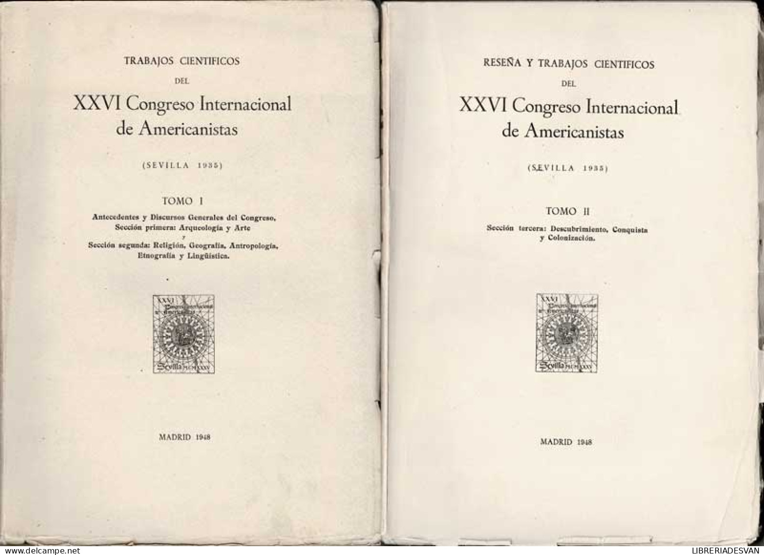 XXVI Congreso Internacional De Americanistas (Sevilla, 1935). 2 Tomos - Geschiedenis & Kunst