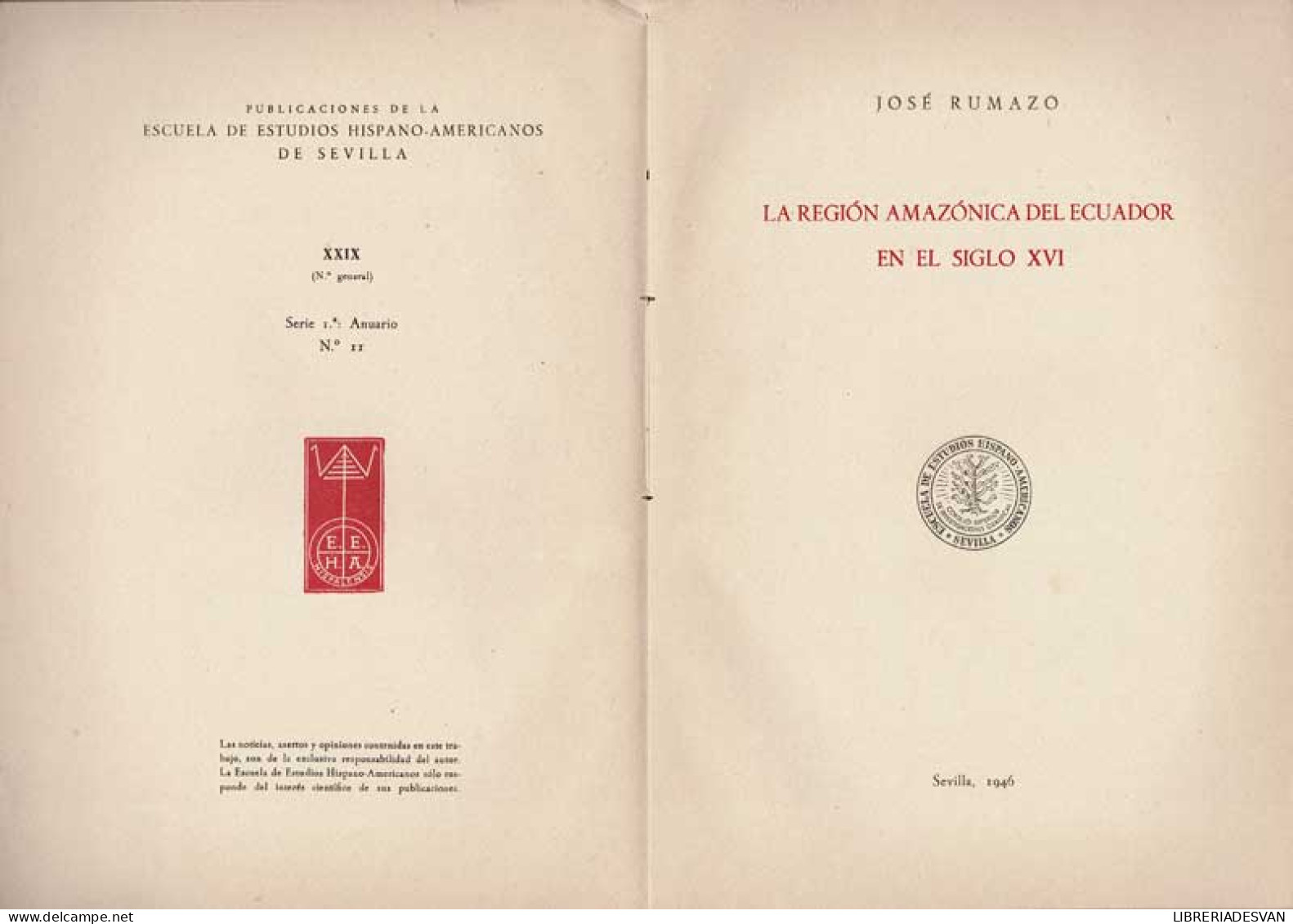 La Región Amazónica Del Ecuador En El Siglo XVI - José Rumazo - Histoire Et Art