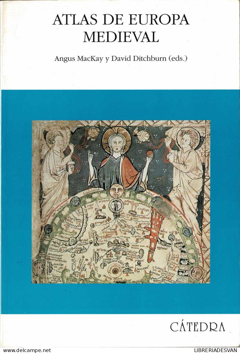 Atlas De Europa Medieval - Angus MacKay Y David Ditchburn (eds.) - Histoire Et Art