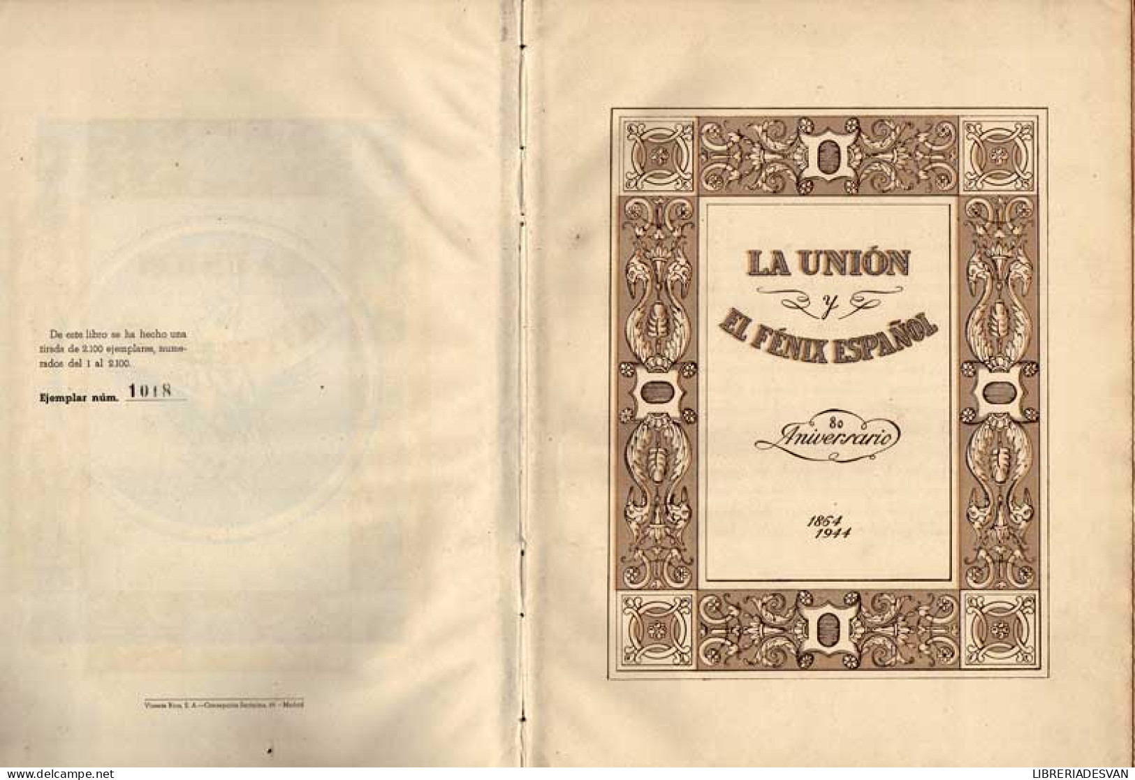La Unión Y Fénix Español 80 Aniversario 1864-1944 - Histoire Et Art