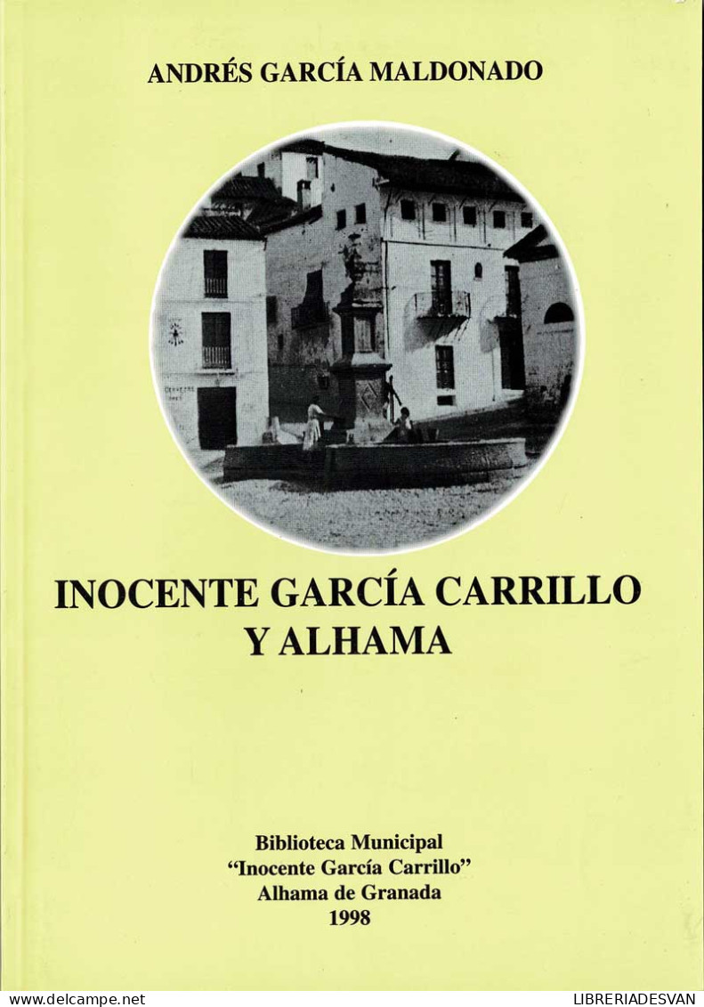 Inocente García Carrillo Y Alhama - Andrés García Maldonado - Geschiedenis & Kunst