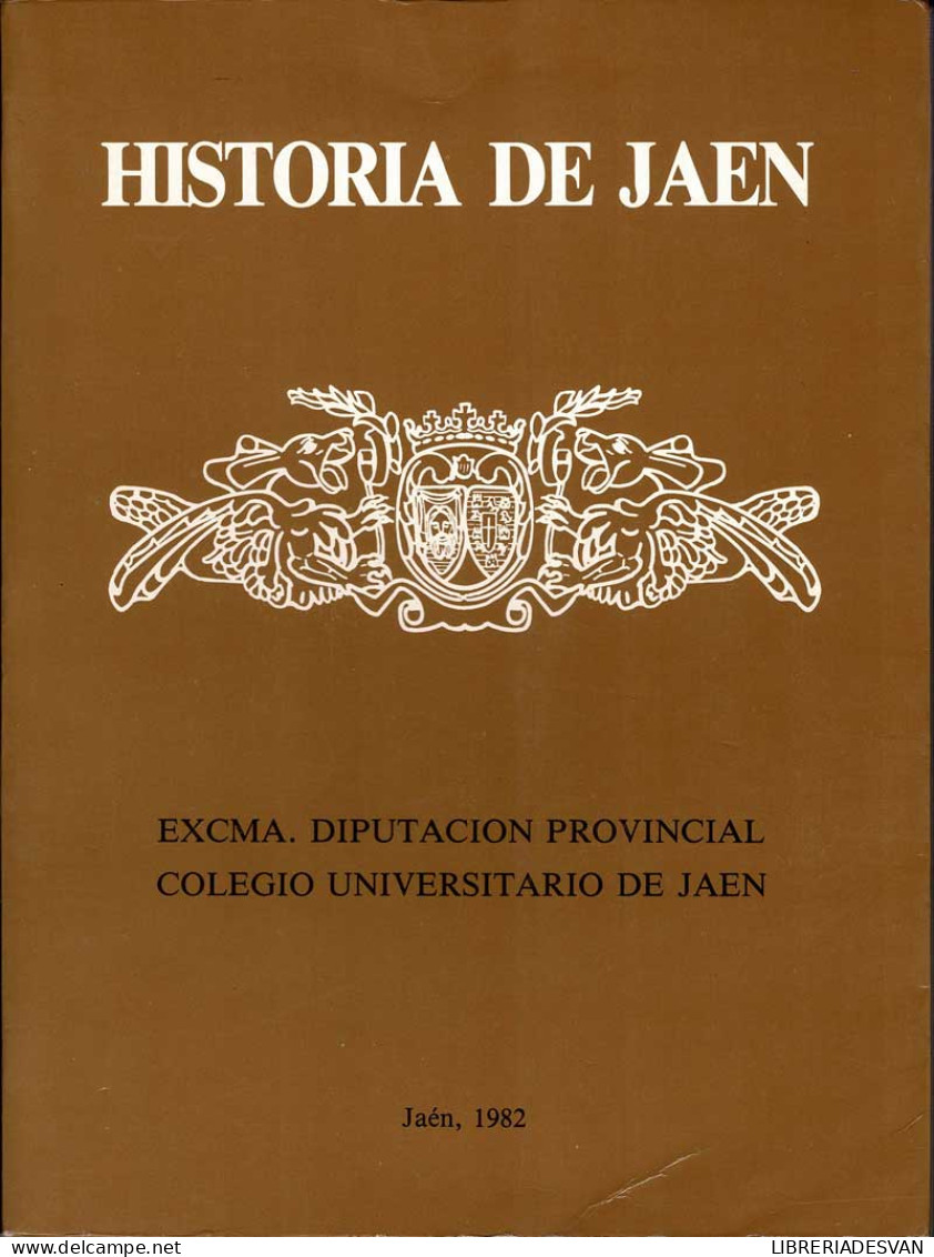 Historia De Jaén - Histoire Et Art