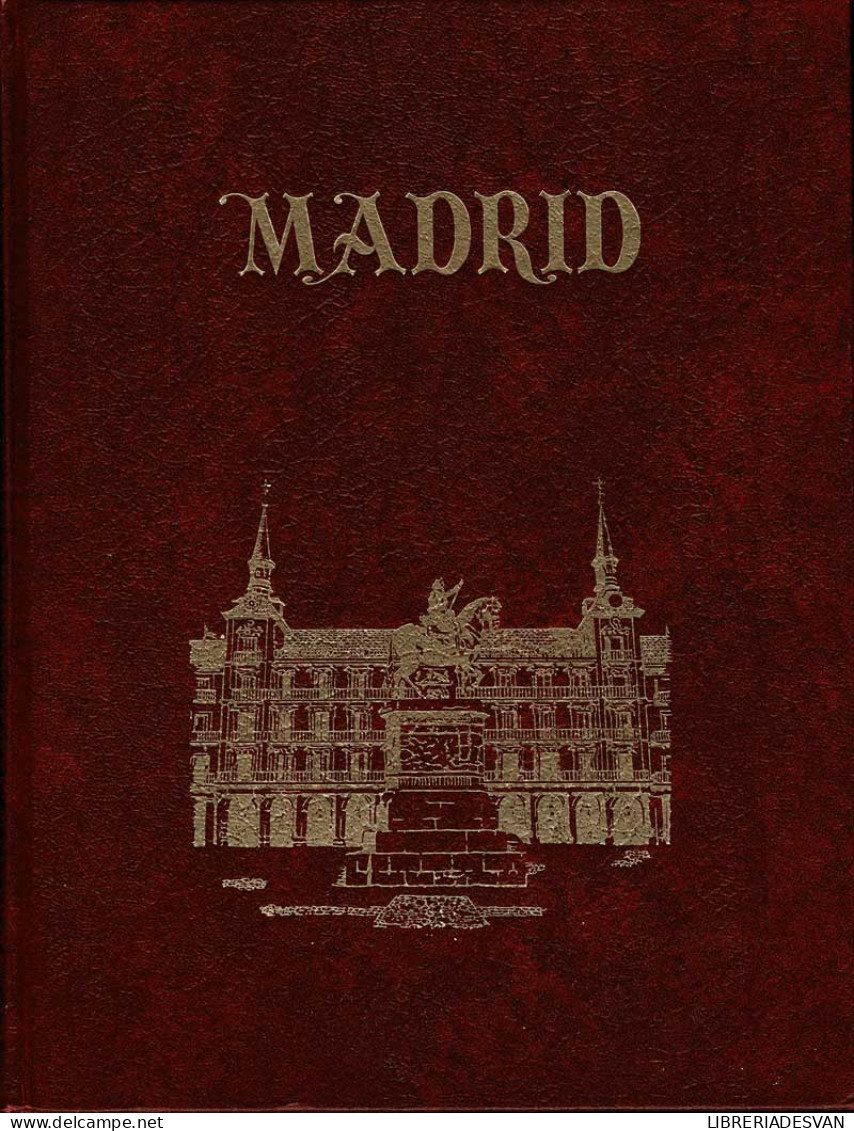 Madrid Tomo I. De La Plaza De Oriente A Carabanchel - Histoire Et Art