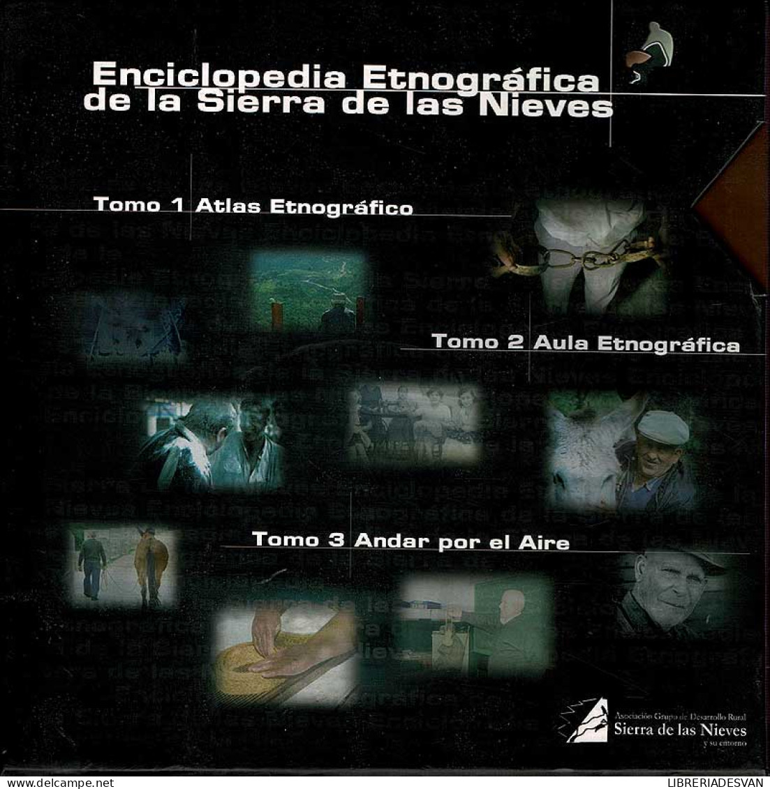Enciclopedia Etnográfica De La Sierra De Las Nieves. 3 Tomos Con Estuche + 3 DVDs - Histoire Et Art