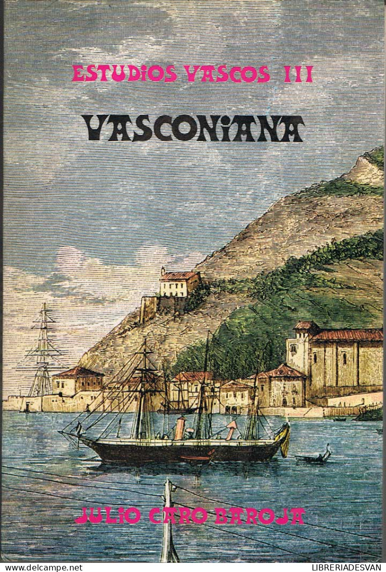 Vasconiana. Estudios Vascos III - Julio Caro Baroja - Geschiedenis & Kunst