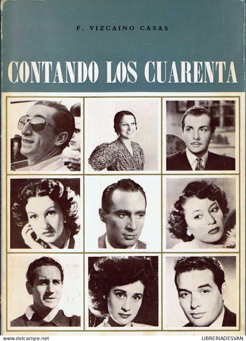 Contando Los Cuarenta - F. Vizcaíno Casas - Geschiedenis & Kunst