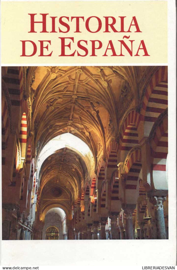 Historia De España. Tomo 2 - Blanco Freijeiro, Julio Mangas, Julio Aróstegui, Tuñón De Lara Y Otros - Histoire Et Art