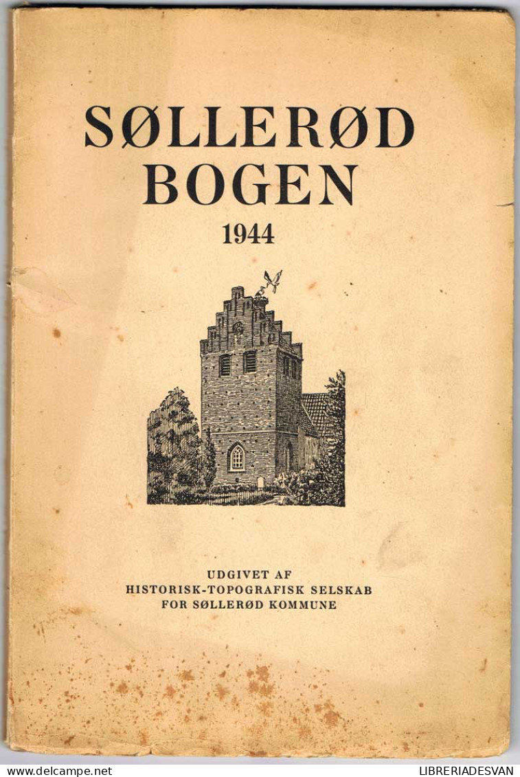 Søllerød Bogen 1944 - Histoire Et Art