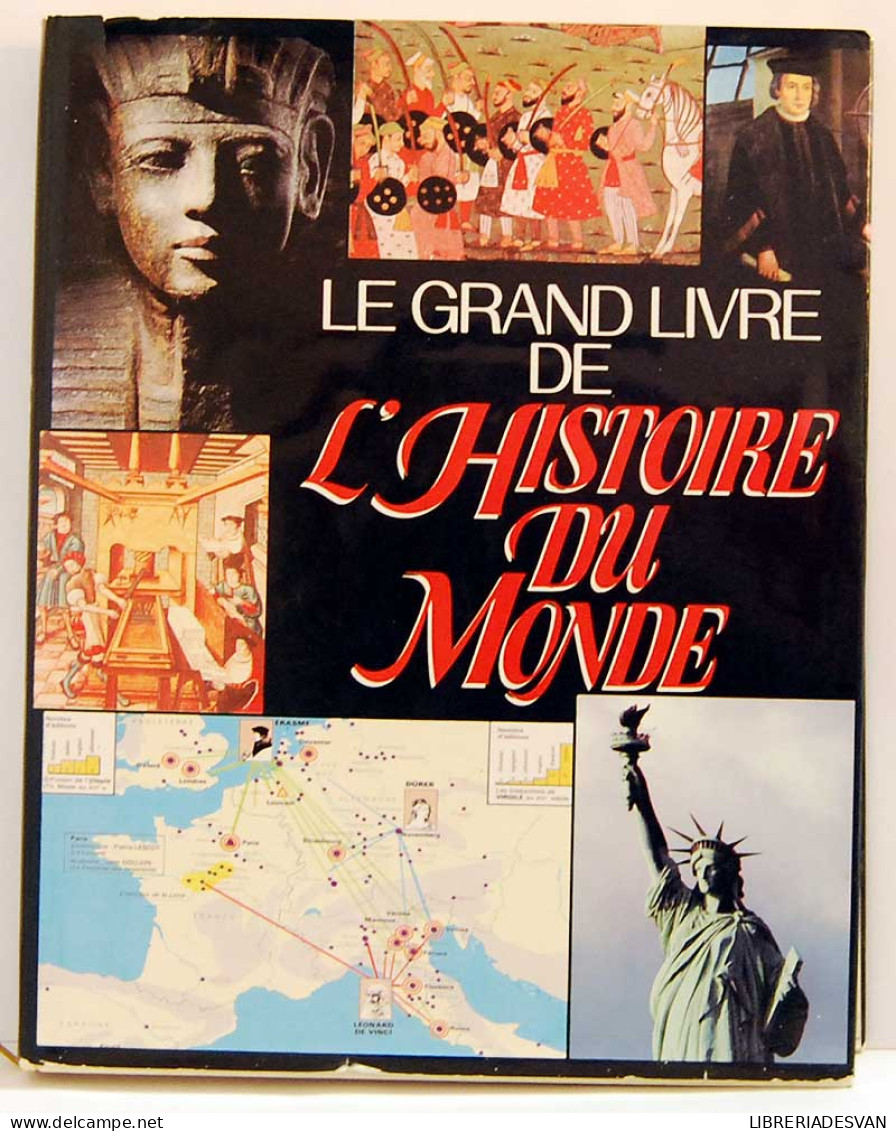 Le Grand Livre De L'Histoire Du Monde. Atlas Historique - AA.VV. - History & Arts