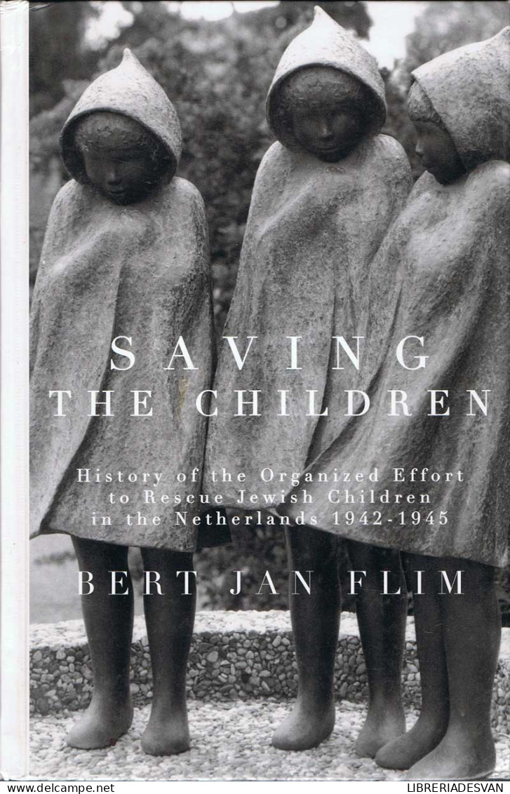 Saving The Children - Bert Jan Flim - History & Arts