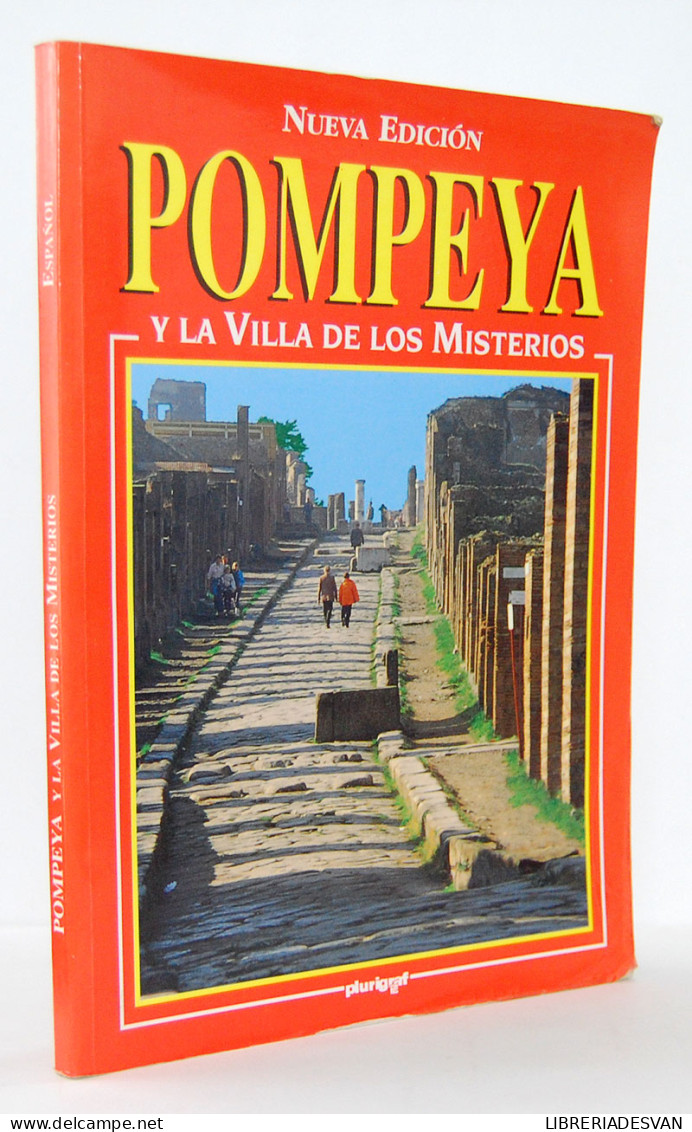 Pompeya Y La Villa De Los Misterios - Loretta Santini - History & Arts