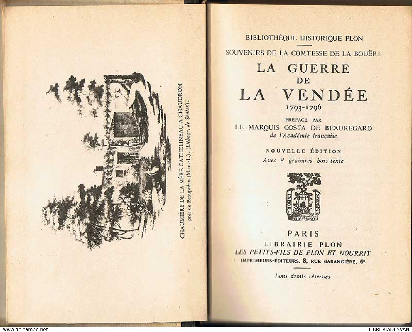 La Guerre De La Vendée 1793-1796 - Comtese De La Bouere - Histoire Et Art