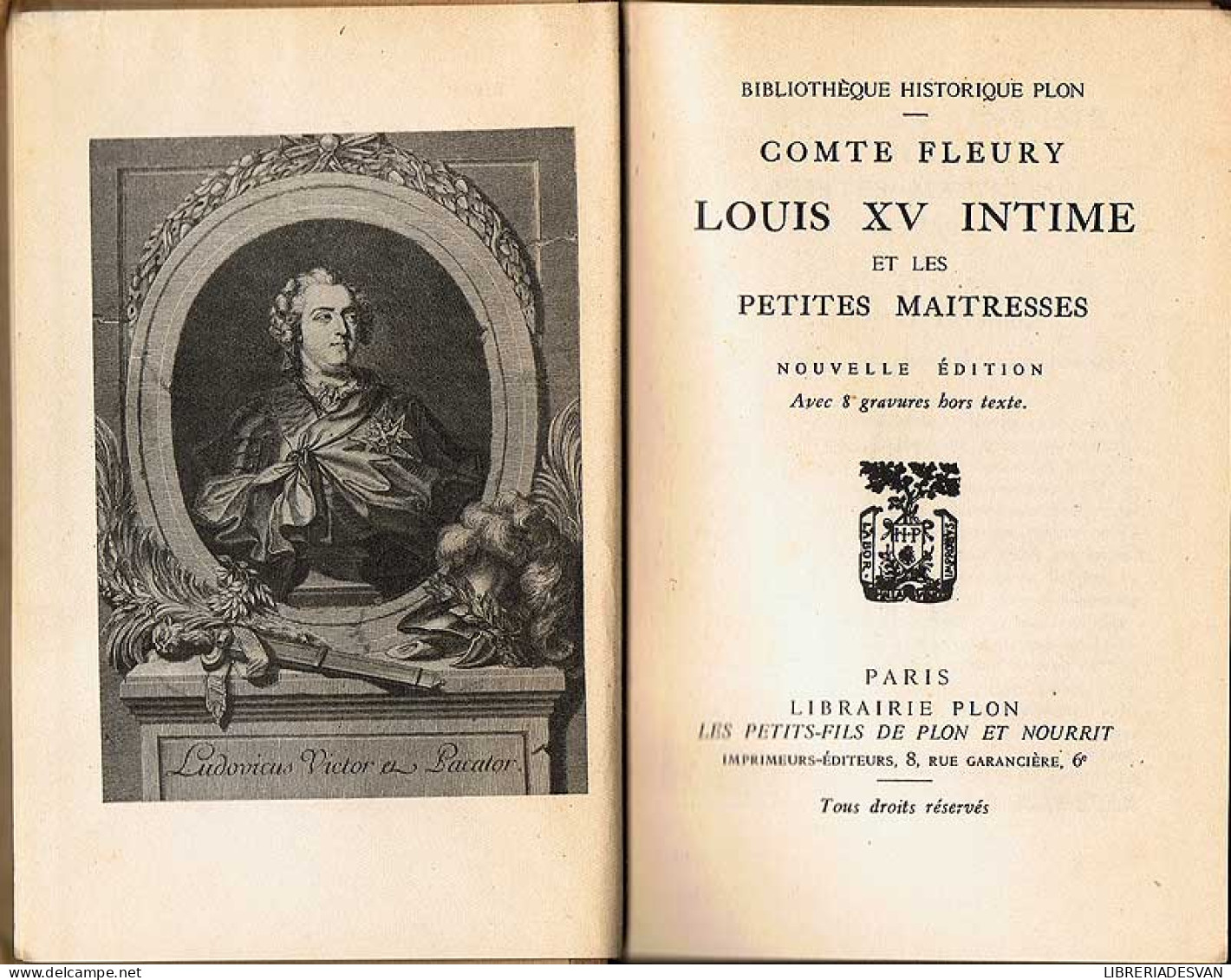Louis XV Intime Et Les Petites Maitresses - Comte Fleury - Historia Y Arte