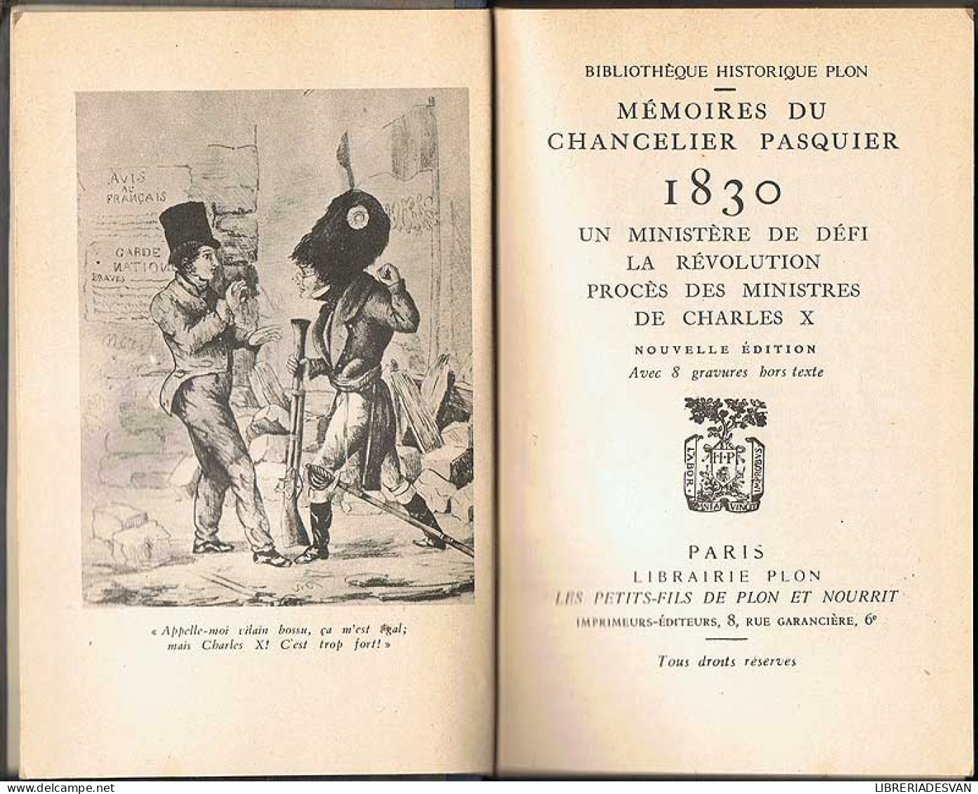 1830. Un Ministère De Défi La Révolution Procès Des Ministres De Charles X - Chancelier Pasquier - Historia Y Arte