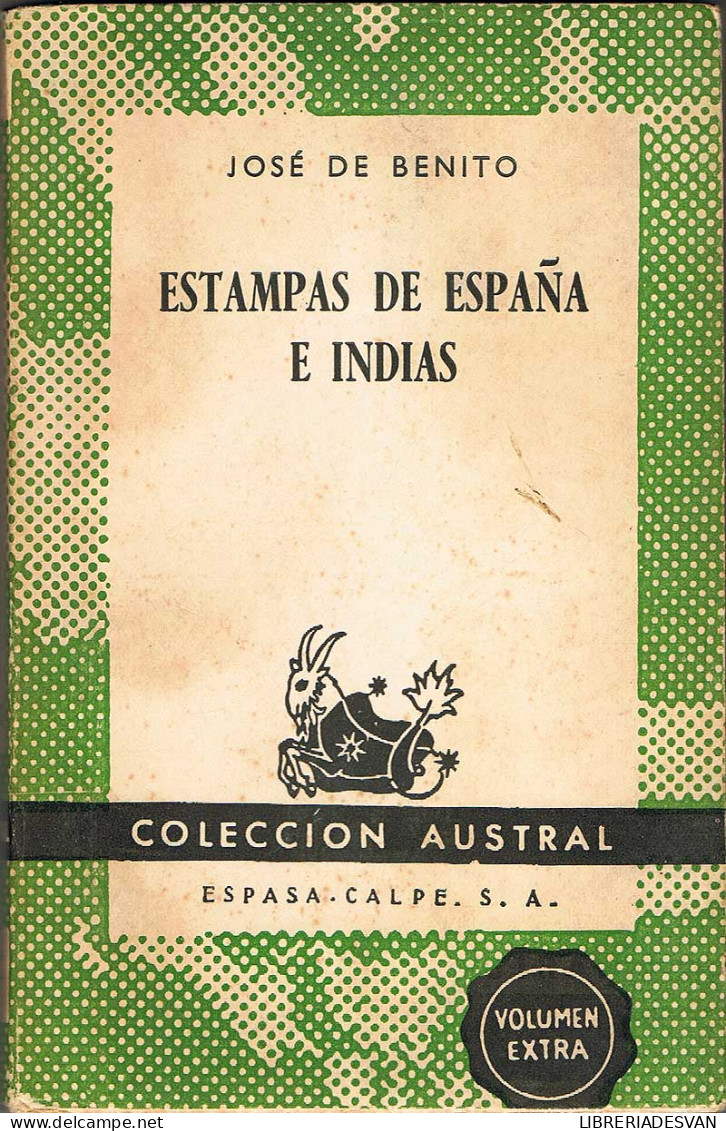 Estampas De España E Indias - José De Benito - Historia Y Arte