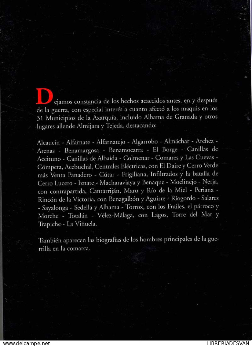 Episodios Del Maquis En La Axarquía (dedicado) - Juan Fernández Olmo - Histoire Et Art