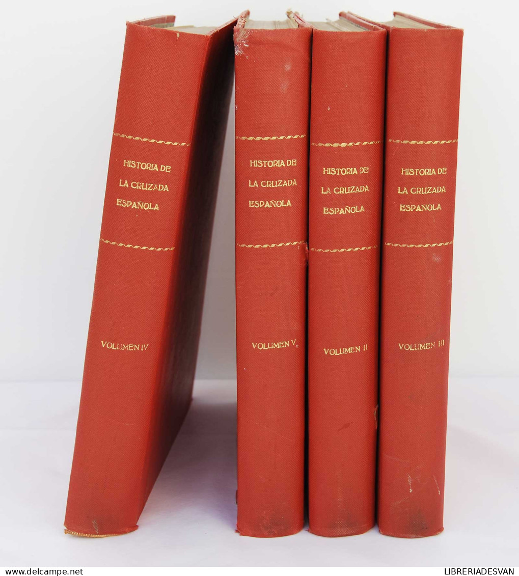 Historia De La Cruzada Española. 4 Volúmenes. 1940-1942 - Joaquín Arrarás Iribarren Y Carlos Sáenz De Tejada - Histoire Et Art