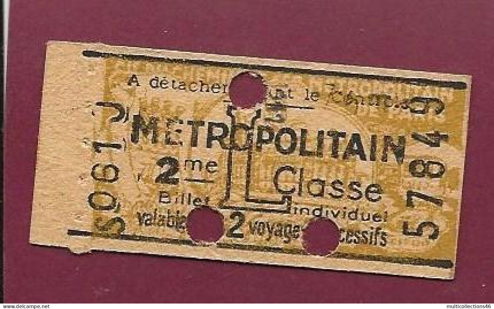 200224 - CHEMIN DE FER TICKET METROPOLITAIN 2me Classe 57849 - Pub Pour être Bien Rasé Lame RB - Europe