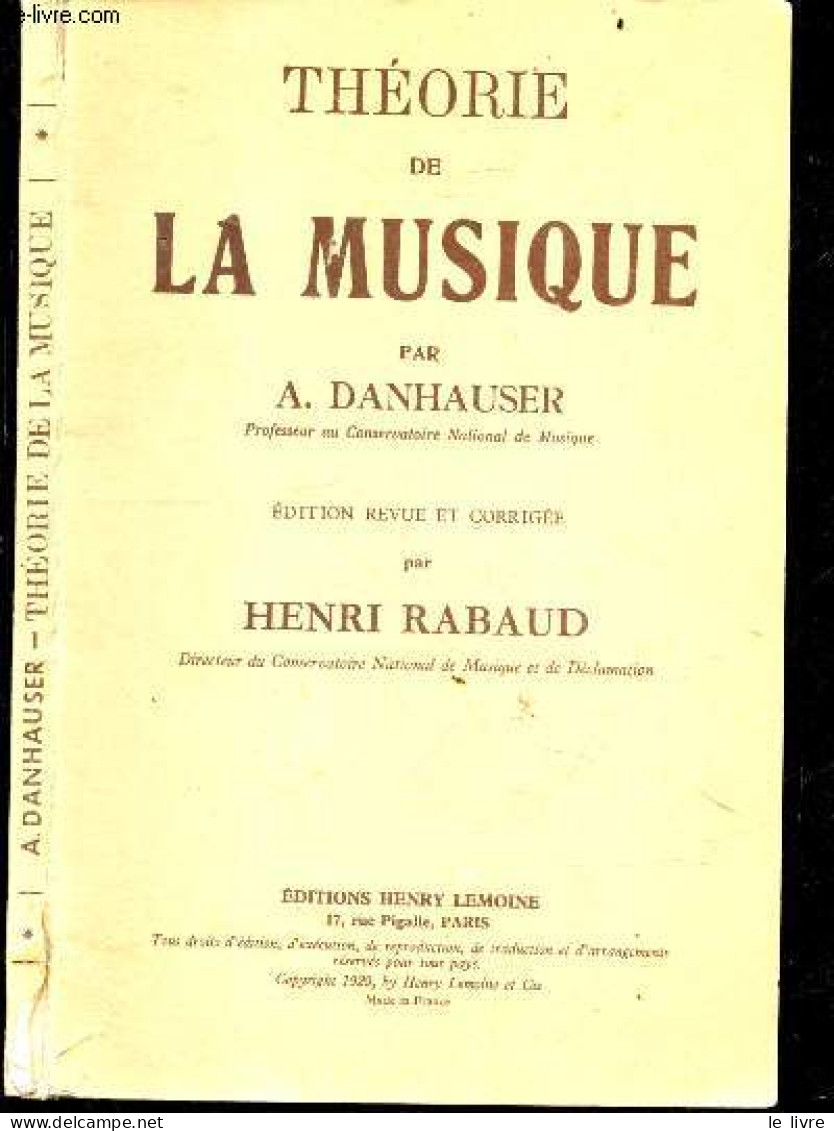 Theorie De La Musique - Edition Revue Et Corrigee Par Rabaud Henri - DANHAUSER A. - RABAUD HENRI (correction) - 0 - Music