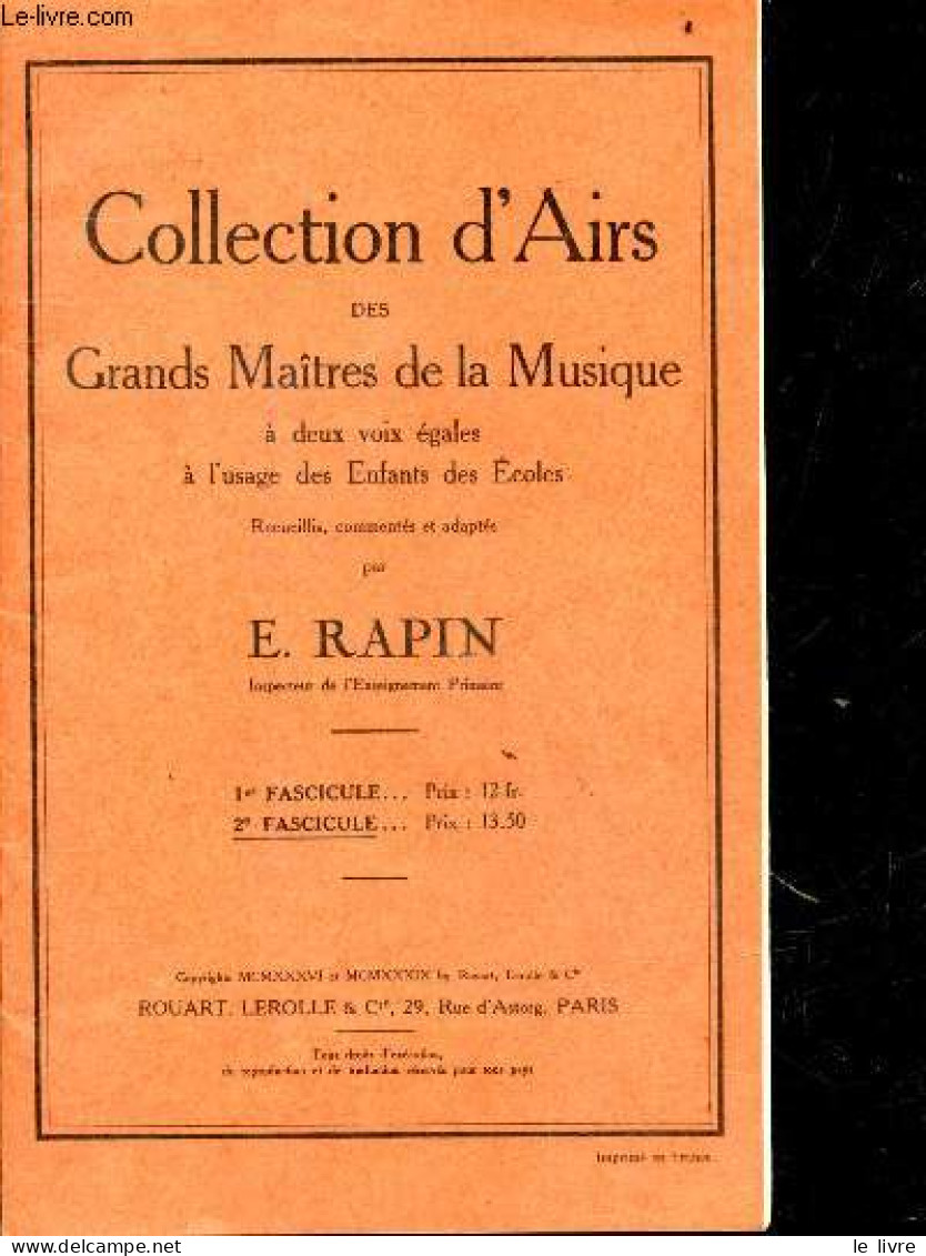 Collection D'airs Des Grands Maitres De La Musique A Deux Voix Egales A L'usage Des Enfants Des Ecoles - 2eme Fascicule - Musica