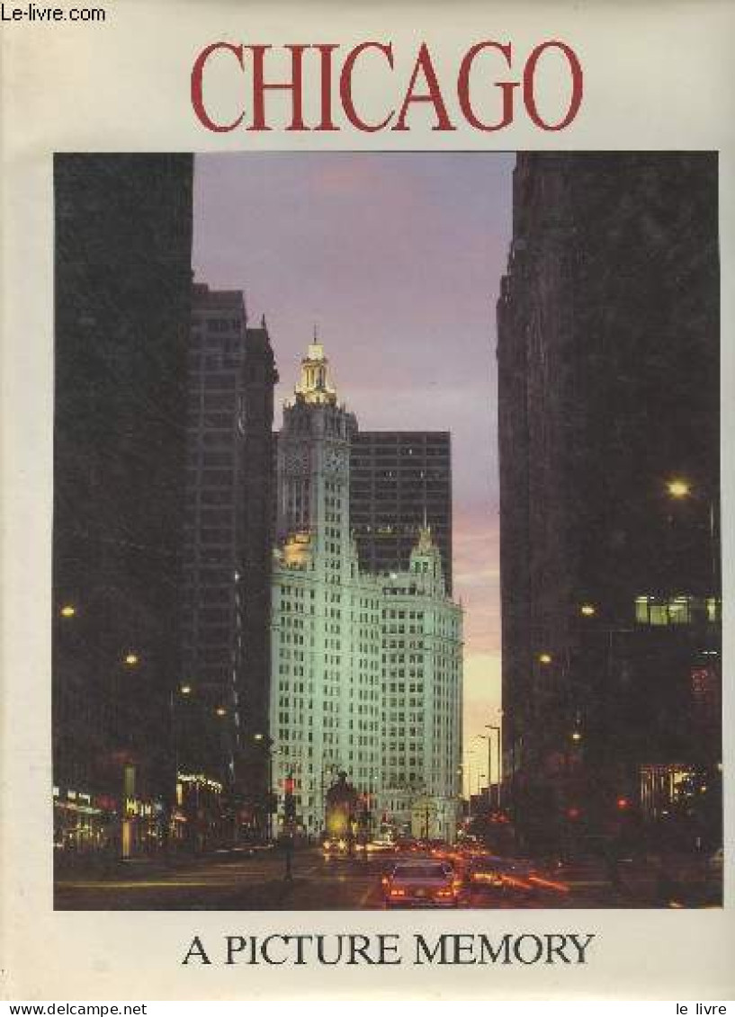 Chicago, A Picture Memory - Collectif - 1996 - Sprachwissenschaften