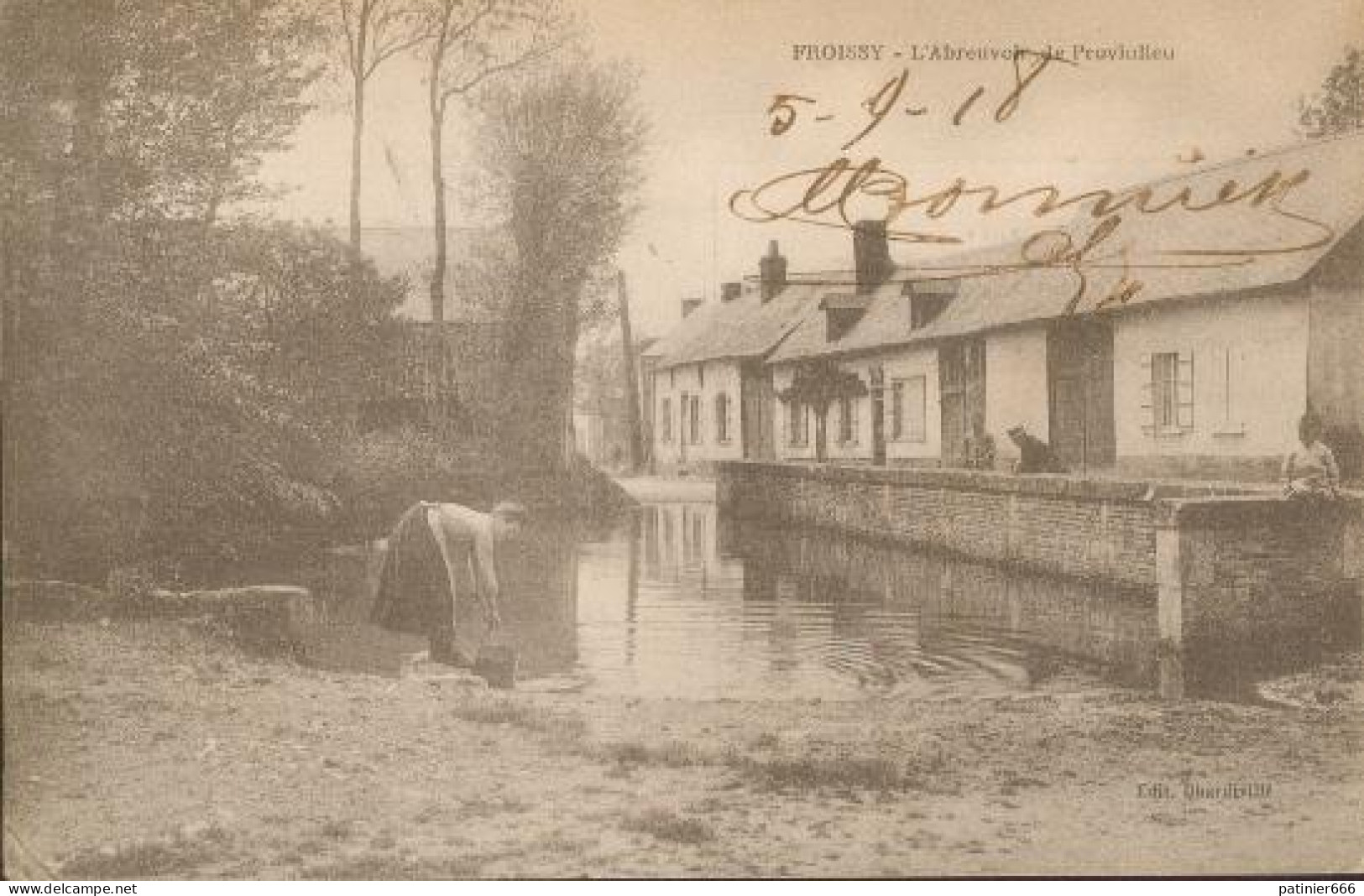 Froissy L'abreuvoir De Provinlieu - Froissy