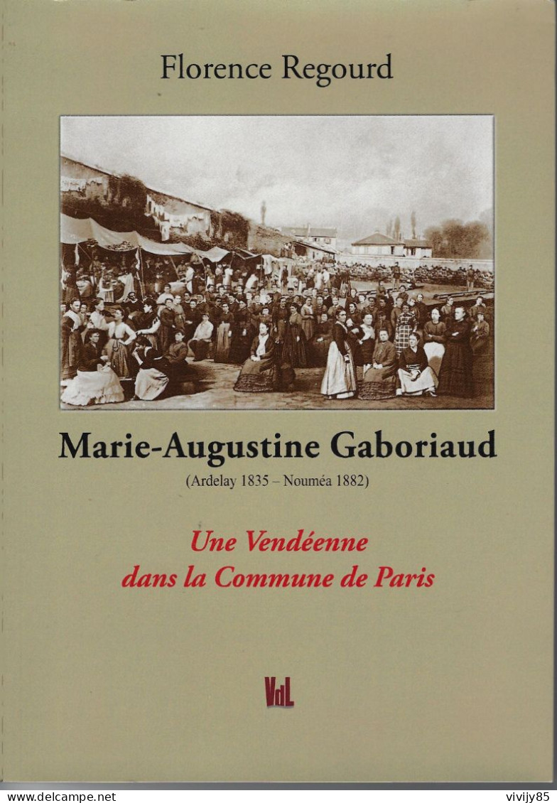 85 - ARDELAY( Les HERBERS ) - T.B. Livre " Une Vendéenne Dans La Commune De Paris " - Pays De Loire