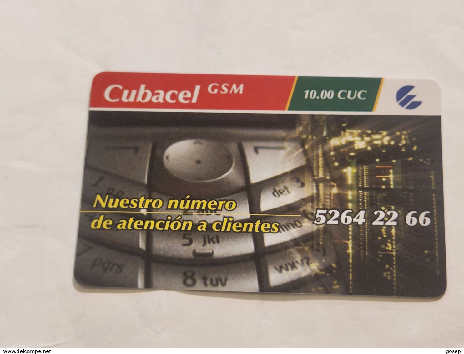 CUBA-(Cubacel-01B)-Nuestro Número De-(67)-(10 CUC)-(4437-5469-59788)-used Card+1card Prepiad Free - Cuba