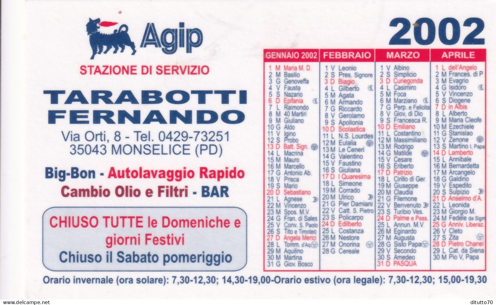 Calendarietto - AGIP - Stazione Di Servizio - Di Tarabotti Fernando - Monselice - Padova - Anno 2002 - Tamaño Pequeño : 2001-...