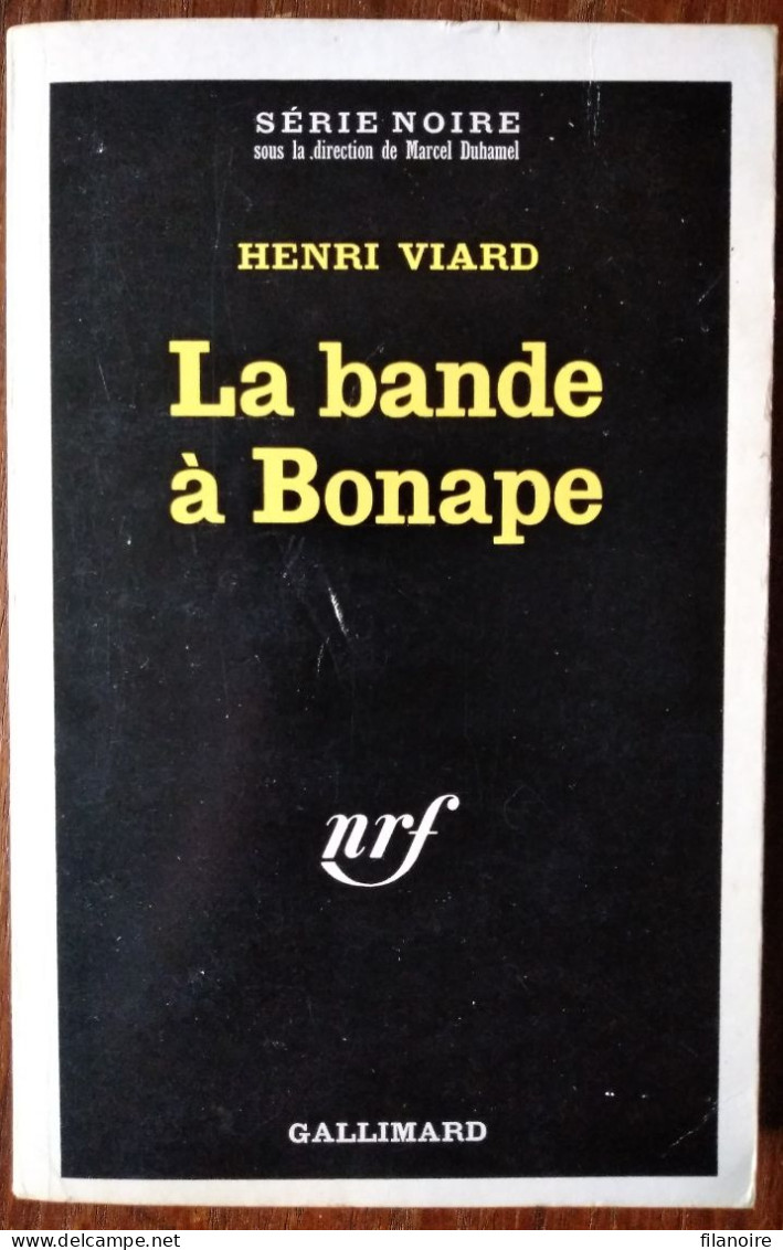 Henri VIARD La Bande à Bonape Série Noire N°1252 (EO, 1969) - Série Noire