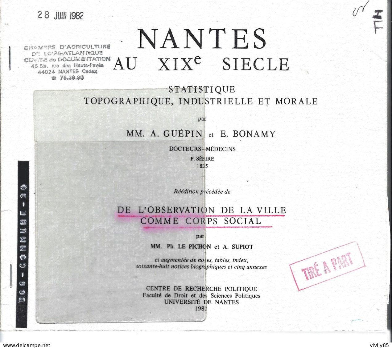 44 - Livre " NANTES Au XIX è Sècle " Statistique Topographique , Industrielle Et Morale - Pays De Loire