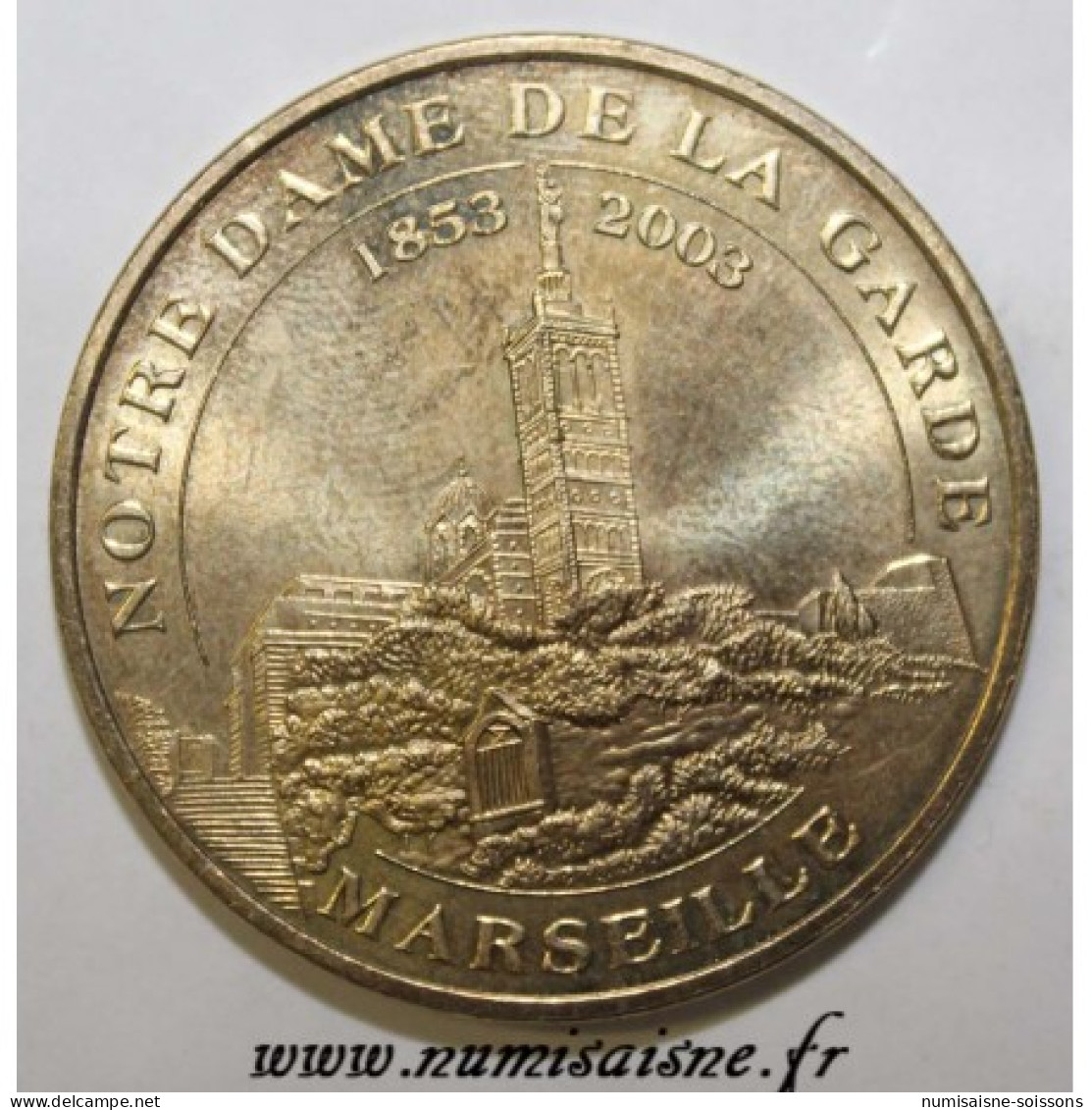 13 - MARSEILLE - NOTRE DAME DE LA GARDE - 1853 - 2003 - MDP - 2009 - 2009