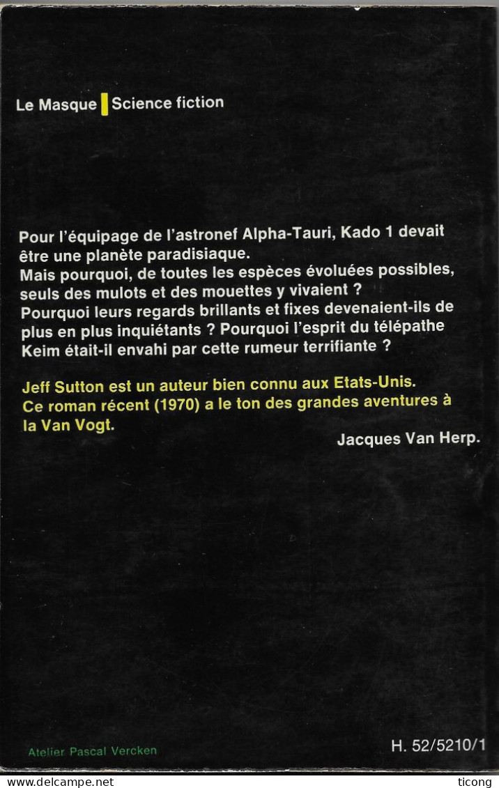LE CERVEAU SOLITAIRE DE JEFF SUTTON, 1ERE EDITION LE MASQUE SCIENCE FICTION 1974 ( NUMERO 1 DE LA SERIE ) VOIR LES SCANS - Le Masque SF