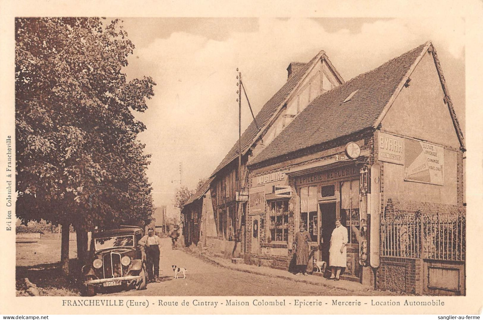 CPA 27 FRANCHEVILLE / ROUTE DE CINTRAY / MAISON COLOMBEL / EPICERIE MERCERIE / LOCATION AUTOMOBILE - Sonstige & Ohne Zuordnung