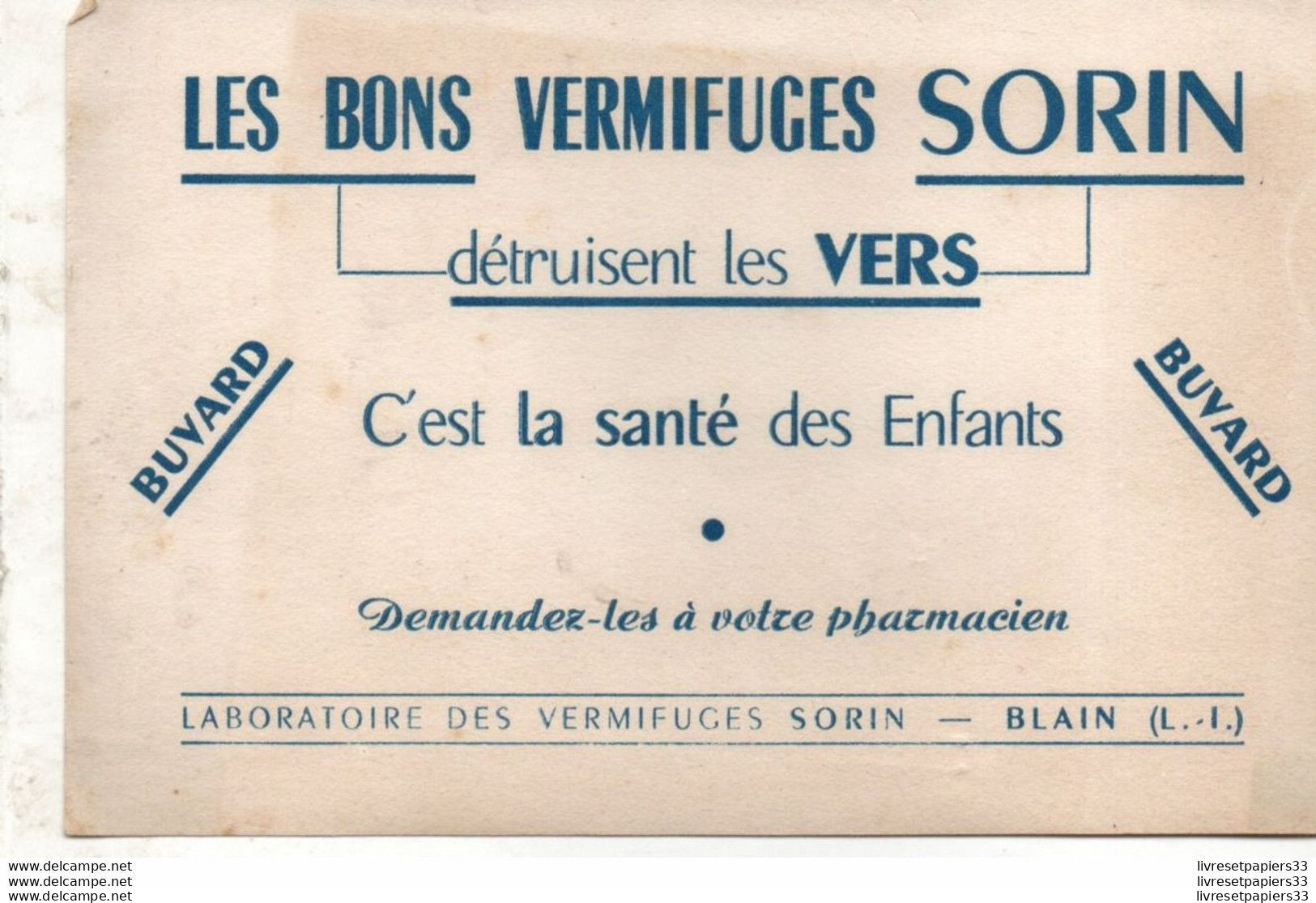 Buvard "LES BON VERMIFUGES SORIN" - Produits Pharmaceutiques