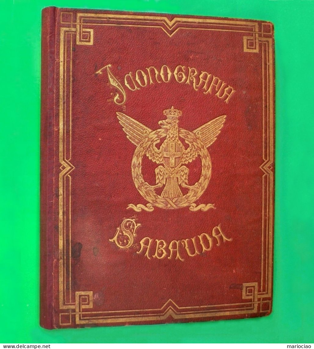 L-IT Iconografia Sabauda 1871 - Iconographie De Savoie - Savoy Iconography - Old Books