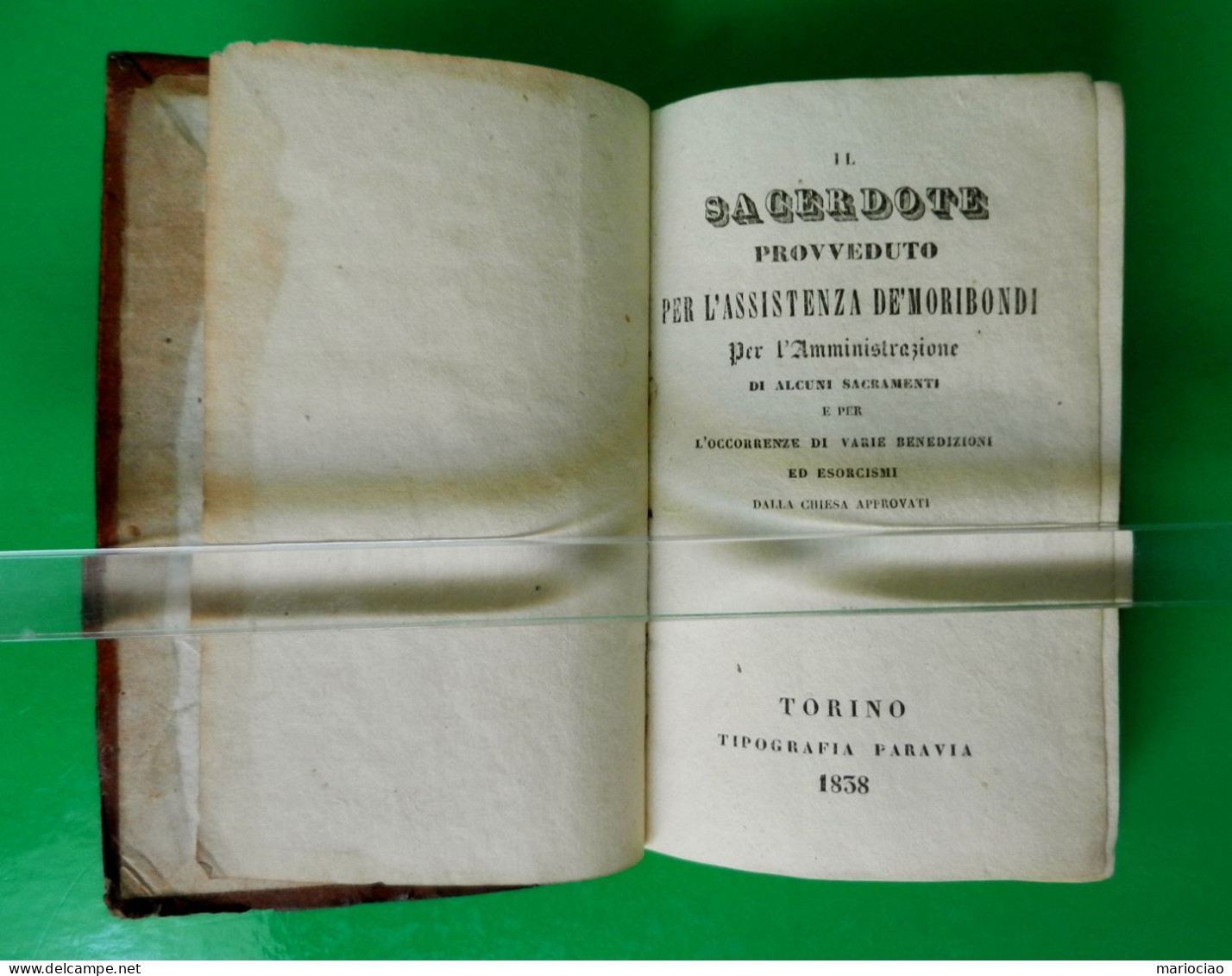 L-IT ESORCISMO -Il Sacerdote Provveduto Per L'assistenza Dei Moribondi 1838 Torino - Livres Anciens