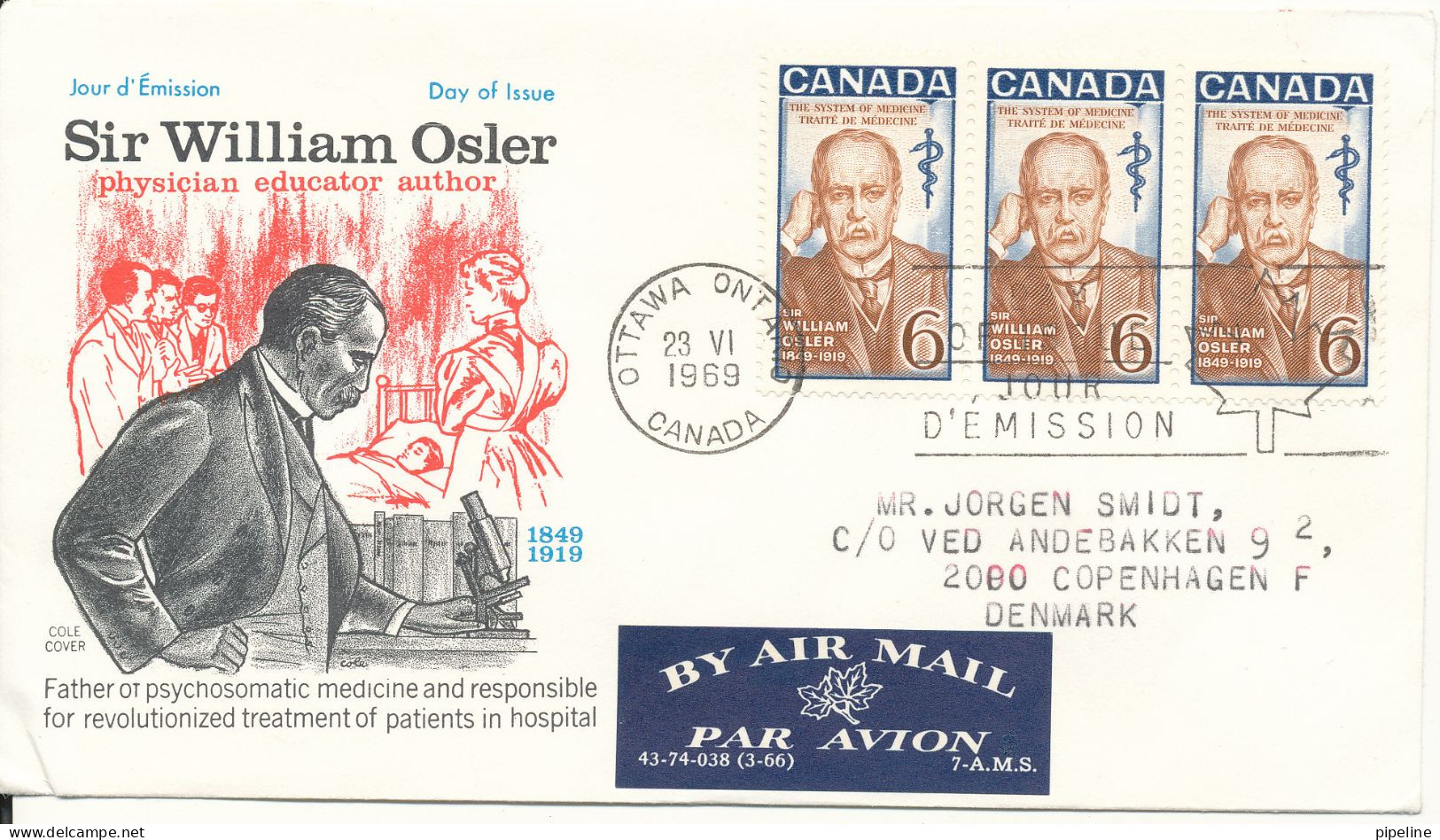 Canada FDC 23-6-1969 Sir William Osler In Strip Of 3 With Cachet And Sent To Denmark - Briefe U. Dokumente