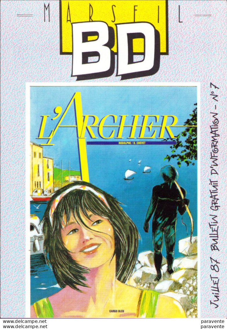 Fanzine MARSEIL BD N°7 En 1987 Avec CHEVET BILAL GIARDINO MARGERIN CONRAD TATUM - Altri & Non Classificati